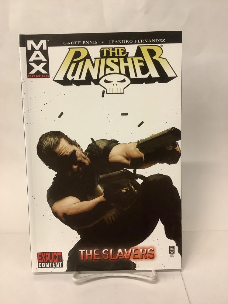 The Punisher Vol 5 The Slavers Garth Ennis Leandro Fernandez 1st the-punisher-vol-5-the-slavers-garth-ennis-leandro-fernandez-1st