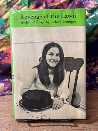 Item #109040 Revenge of the Lawn: Stories 1962-1970. Richard Brautigan