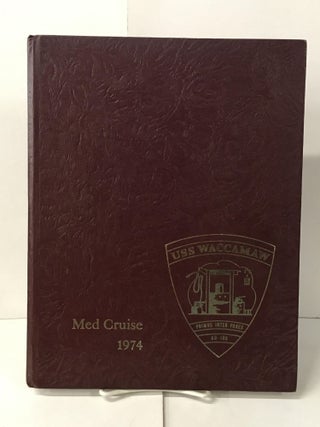 Item #109075 U.S.S. Waccamaw Med Cruise 1974. William K. Banks, Commanding Officer