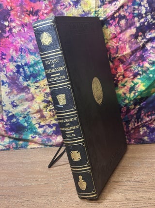History of Freemasonry (Vol. 6)