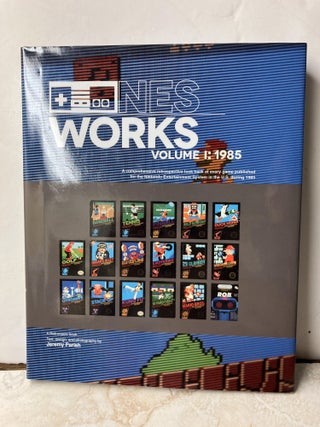 Item #109644 NES WORKS Volume I: 1985. Jeremy Parish
