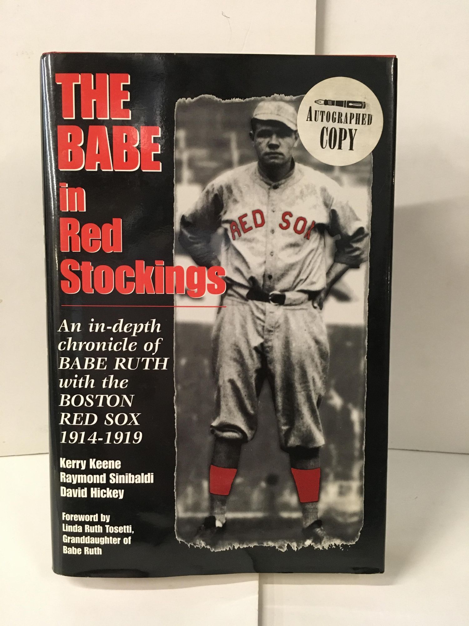 The Babe in Red Stockings: An in Depth Chronicle of Babe Ruth with the ...