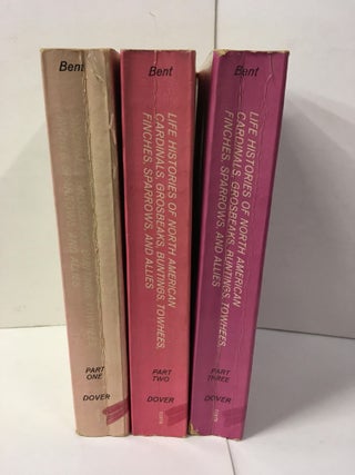 Item #109790 Life Histories of North American Cardinals, Grosbeaks, Buntings, Towhees, Finches,...
