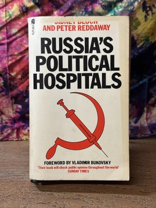Item #109944 Russia's Political Hospitals. Sidney Bloch, Peter Reddaway