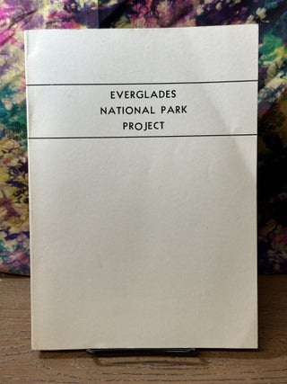 Item #110030 Everglades National Park Project. Daniel Beard