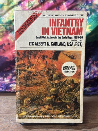 Item #110197 Infantry in Vietnam - Small Unit Actions in the Early Days: 1965-1966. Albert N....