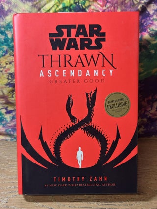 Item #110284 Star Wars: Thrawn Ascendancy: Greater Good. Timothy Zahn