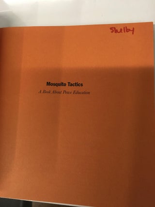 Mosquito Tactics: A Book About Peace Education