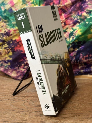 I Am Slaughter (The Beast Arises, #1)