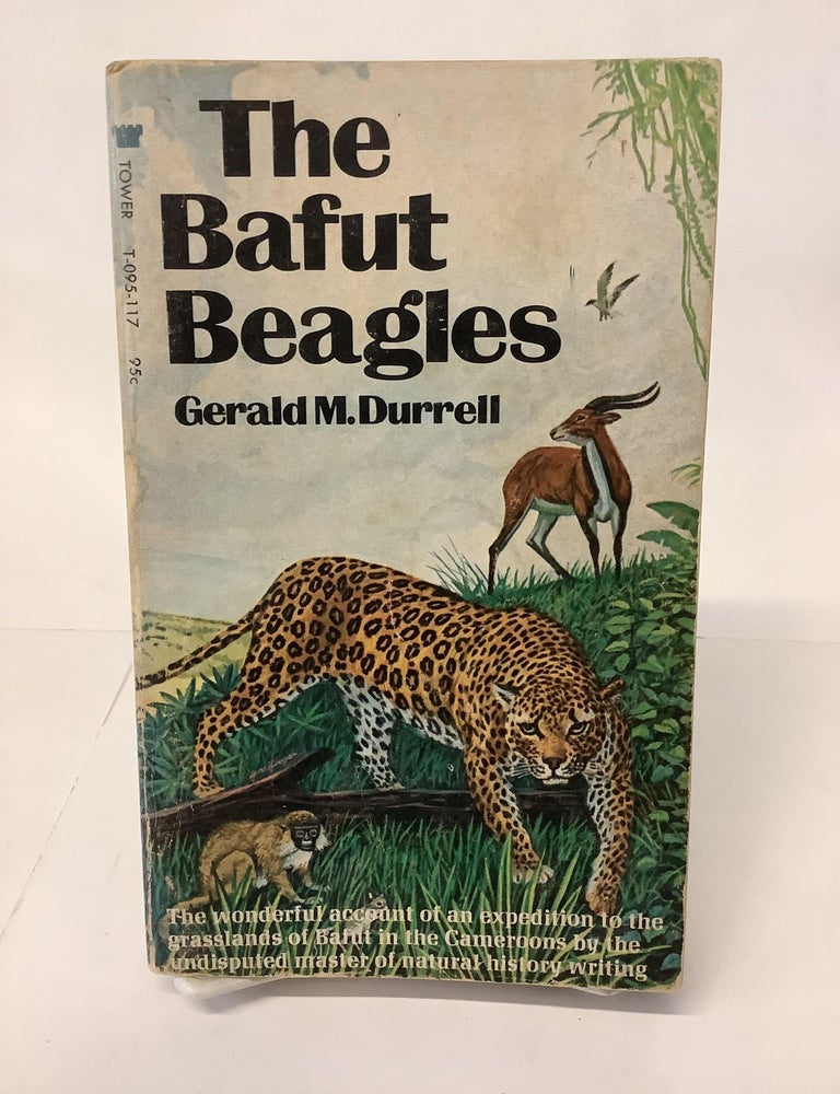 Item #110699 The Bafut Beagles; T-095-117. Gerald M. Durrell.