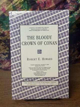 Item #110776 The Bloody Crown of Conan. Robert E. Howard