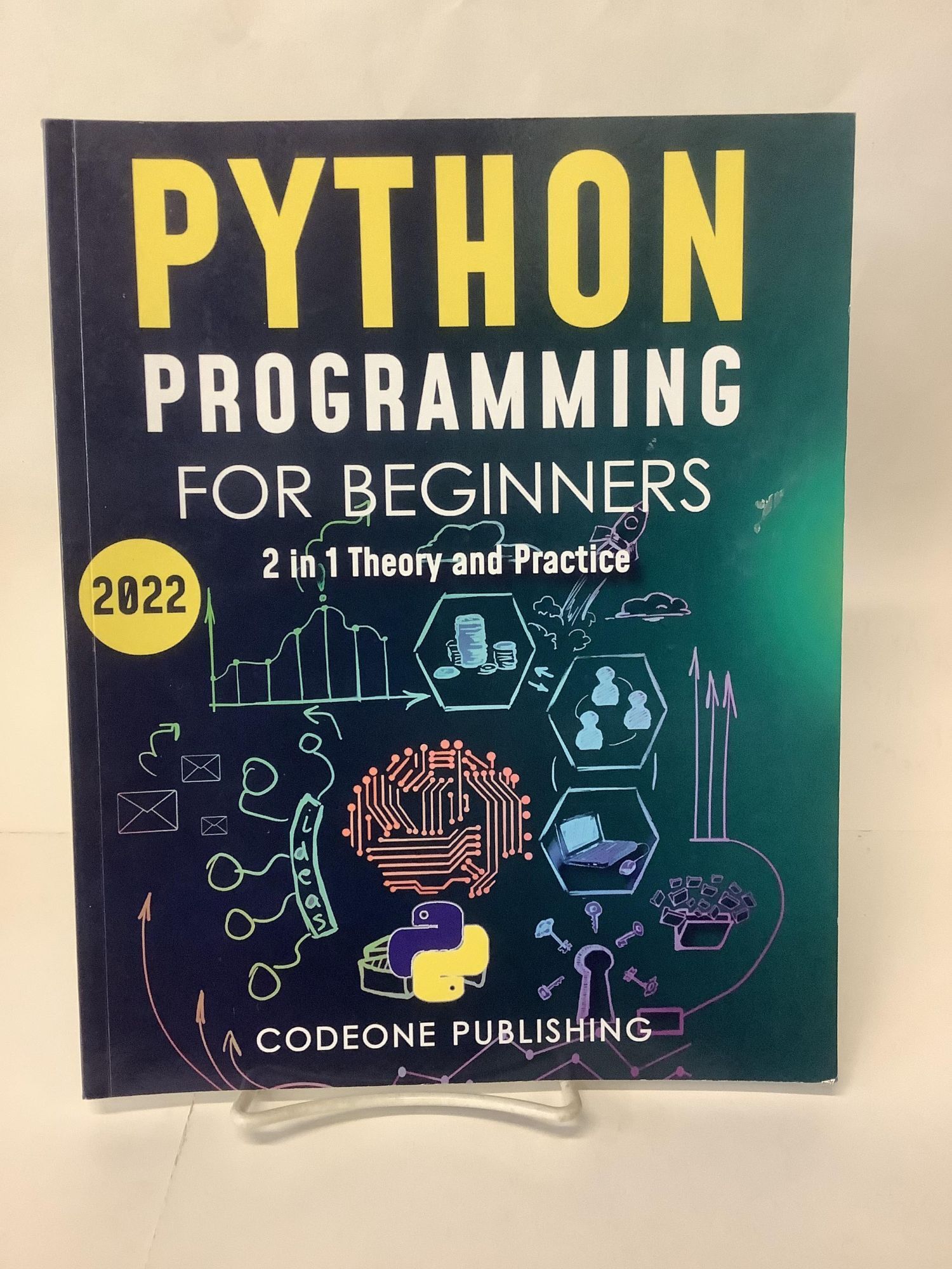 Python Programming for Beginners; 2 in 1 Theory and Practice