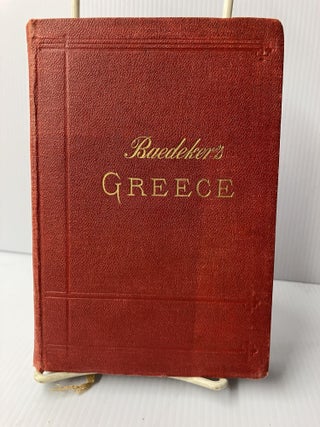 Item #110836 Baedeker's Greece: Handbook for Travellers. Karl Baedeker