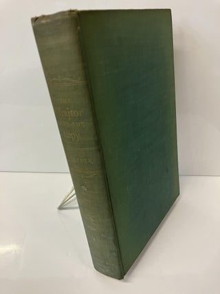 Item #111122 The Traitor and the Spy: Benedict Arnold and John Andre. James Thomas Flexner