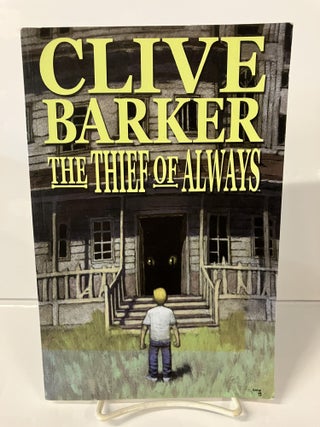Item #111243 Thief of Always. Clive Barker, Kris Oprisko
