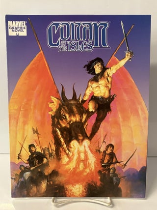 Item #111356 Conan of the Isles (Marvel Graphic Novel). Roy Thomas