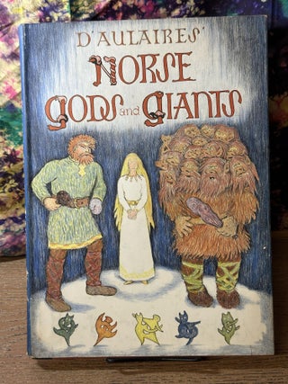 Item #111553 Norse Gods and Giants. Ingri D'aulaires, Edgar D'aulaires