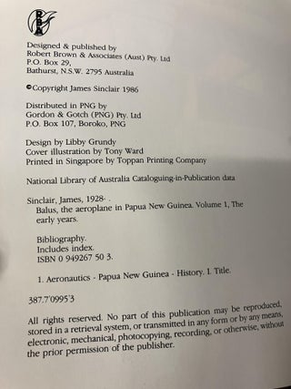 Balus: The Aeroplane in Papua New Guinea, Volume 1 - The Early Years
