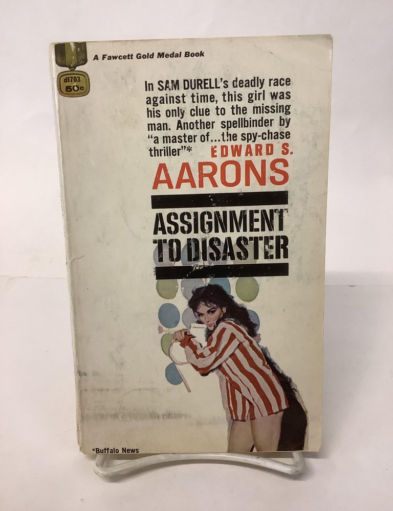 Item #111650 Assignment to Disaster, d1703. Edward S. Aarons.