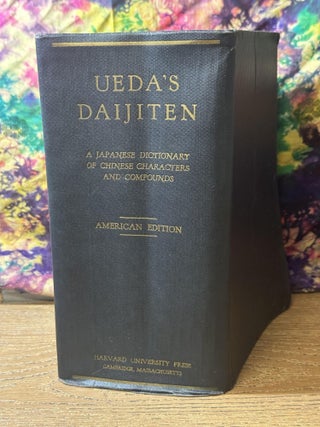 Item #111789 Ueda's Daijiten: A Japanese Dictionary of Chinese Characters and Compounds