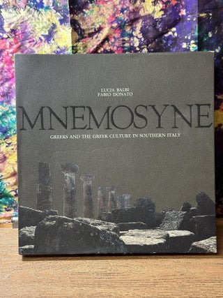 Item #112195 Mnemosyne: Greeks and the Greek Culture in Southern Italy. Lucia Balbi, Fabio Donato