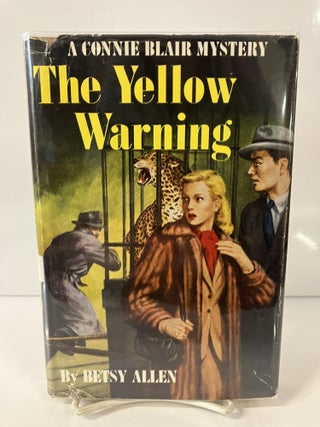 Item #112428 The Yellow Warning. Betsy Allen