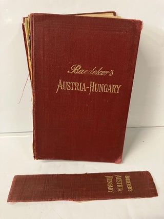 Item #112440 Baedeker's Austria-Hungary: Handbook for Travellers. Karl Baedeker