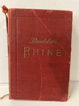 Item #112448 Baedeker's Rhine: Handbook for Travellers. Karl Baedeker