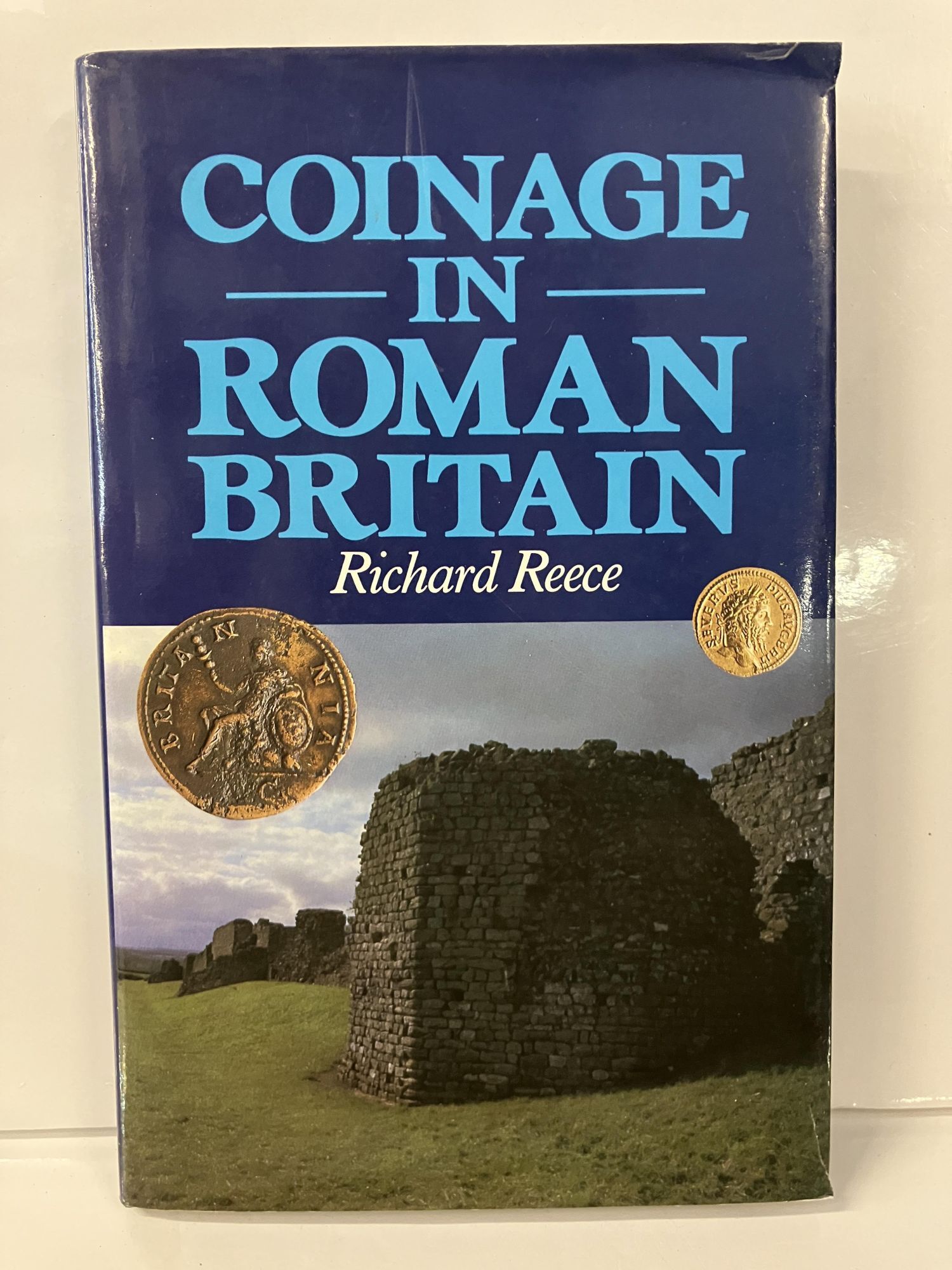 Coinage in Roman Britain | Richard Reece