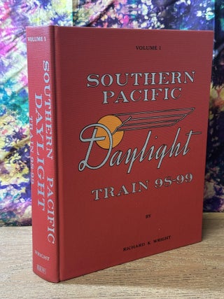 Southern Pacific Daylight Train 98-99, Volume 1