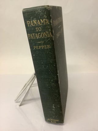 Panama to Patagonia: The Isthmian Canal and the West Coast Countries of South America