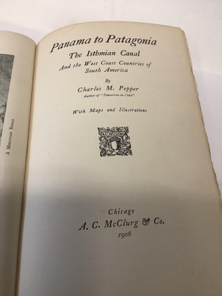 Panama to Patagonia: The Isthmian Canal and the West Coast Countries of South America