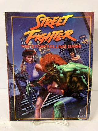 Item #113103 Street Fighter: The Storytelling Game. Bill Bridges