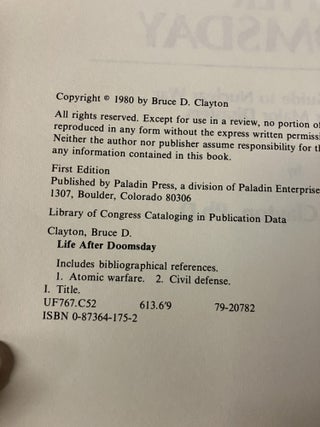 Life After Doomsday: A Survivalist Guide to Nuclear War and Other Major Disasters