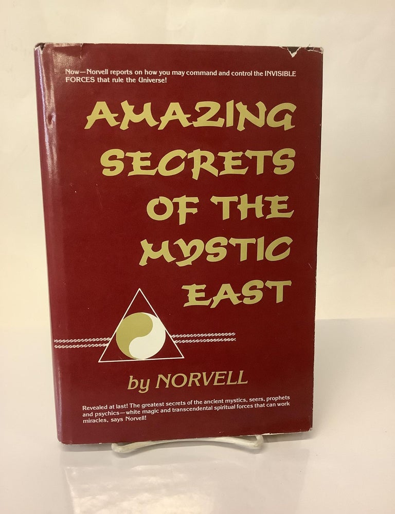 Item #113295 Amazing Secrets of the Mystic East. Norvell.