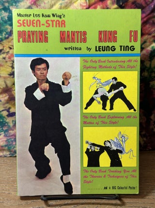 Item #113582 Seven-Star Praying Mantis Kung Fu. Leung Ting