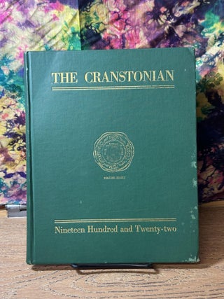 Item #113599 The Cranstonian: Nineteen Hundred and Twenty Two, Volume 8