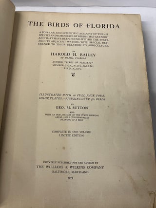 The Birds of Florida: A Popular and Scientific Account of the 425 Species and Subspecies of Birds that are Now, and that Have Been Found Within the State and its Adjacent Waters
