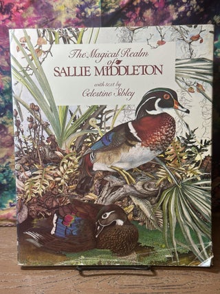 Item #113717 The Magical Realm of Sallie Middleton. Celestine Sibley