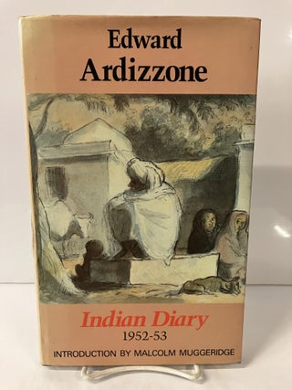 Item #113852 Indian Diary 1952-53. Edward Ardizzone