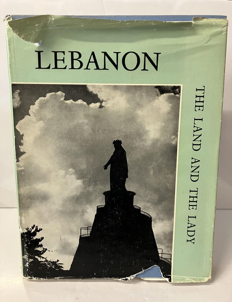 Item #113940 Lebanon: The Land and the Lady. Joseph Goudard, Henri Jalabert.