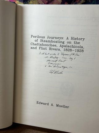 Perilous Journeys: A History of Steamboating on the Chattahoochee, Apalachicola, and Flint Rivers, 1828 - 1926