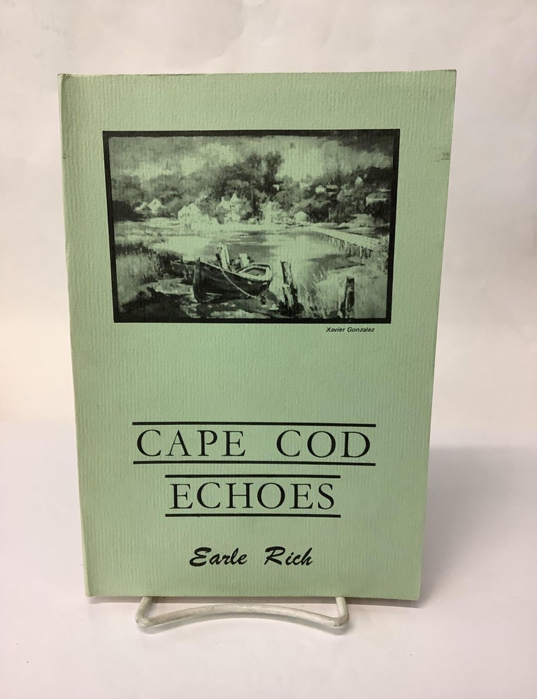 Item #114042 Cape Cod Echoes. Earle Rich.