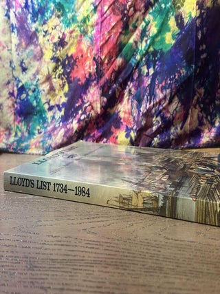 Scenes from Sea and City: Lloyd's List 1734-1984 (250th Anniversary Special Supplement)
