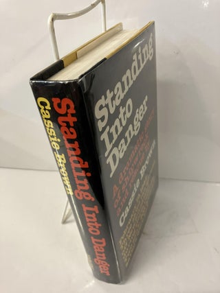 Standing Into Danger: A Dramatic Story of Shipwreck and Rescue