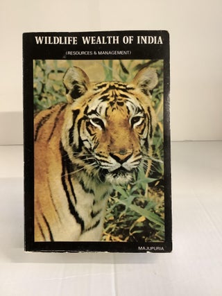 Item #114181 Wildlife Wealth of India: Resources & Management. Trilok Chandra ed Majupuria