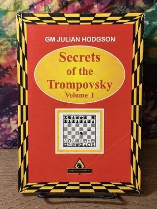 Item #114218 Secrets of the Trompovsky, Volume 1. Julian Hodgson
