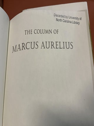 The Column of Marcus Aurelius: The Genesis and Meaning of a Roman Imperial Monument