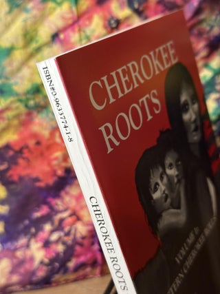 Cherokee Roots, Volume 1: Eastern Cherokee Rolls