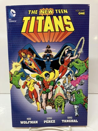 Item #114455 The New Teen Titans, Vol. 1. Marv Wolfman